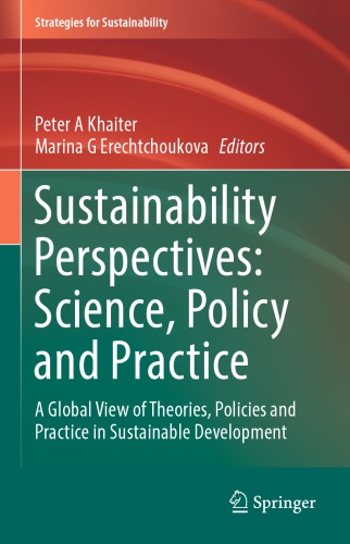 Sustainability Perspectives: Science, Policy and Practice: A Global View of Theories, Policies and Practice in Sustainable Development