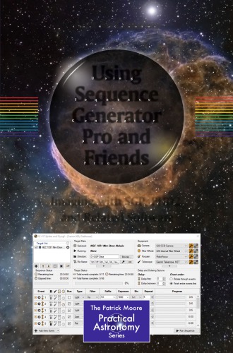 Using Sequence Generator Pro and Friends: Imaging with SGP, PHD2, and Related Software