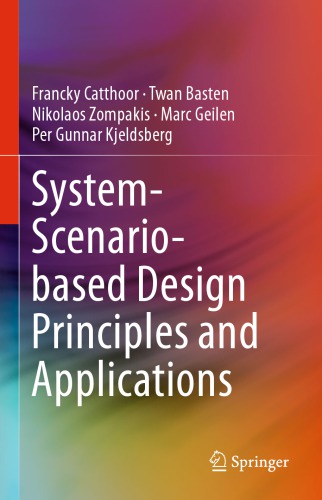 System-Scenario-based Design Principles and Applications