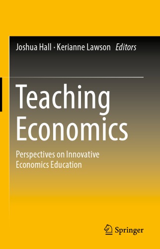 Teaching Economics: Perspectives on Innovative Economics Education