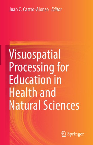 Visuospatial Processing for Education in Health and Natural Sciences