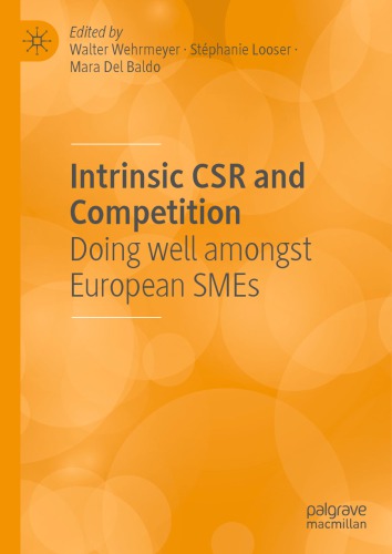 Intrinsic CSR and Competition: Doing well amongst European SMEs