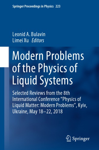 Modern Problems of the Physics of Liquid Systems: Selected Reviews from the 8th International Conference “Physics of Liquid Matter: Modern Problems”, Kyiv, Ukraine, May 18-22, 2018
