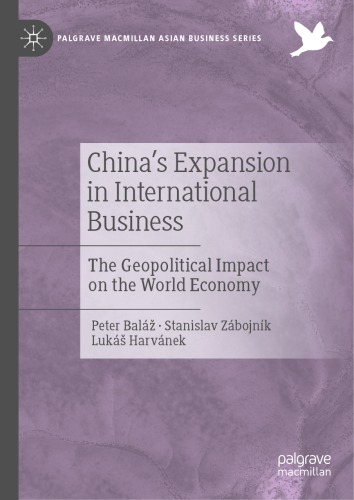 China's Expansion in International Business: The Geopolitical Impact on the World Economy