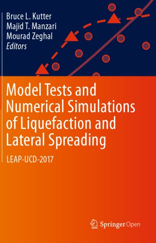 Model Tests and Numerical Simulations of Liquefaction and Lateral Spreading: LEAP-UCD-2017