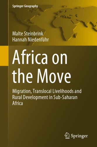 Africa on the Move: Migration, Translocal Livelihoods and Rural Development in Sub-Saharan Africa