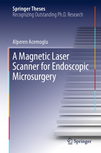 A Magnetic Laser Scanner for Endoscopic Microsurgery