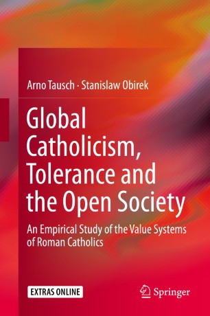 Global Catholicism, Tolerance and the Open Society: An Empirical Study of the Value Systems of Roman Catholics