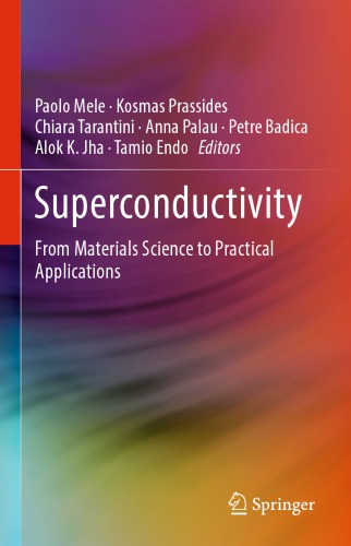 Superconductivity: From Materials Science to Practical Applications