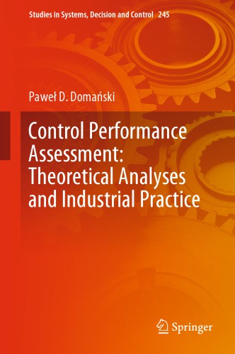 Control Performance Assessment: Theoretical Analyses and Industrial Practice