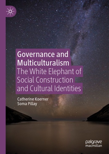 Governance and Multiculturalism: The White Elephant of Social Construction and Cultural Identities