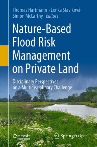 Nature-Based Flood Risk Management on Private Land: Disciplinary Perspectives on a Multidisciplinary Challenge