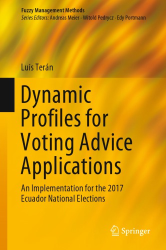 Dynamic Profiles for Voting Advice Applications: An Implementation for the 2017 Ecuador National Elections