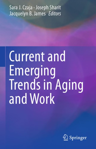 Current and Emerging Trends in Aging and Work