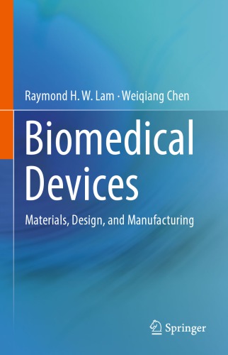 Biomedical Devices: Materials, Design, and Manufacturing