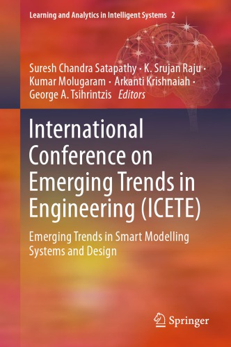 International Conference on Emerging Trends in Engineering (ICETE): Emerging Trends in Smart Modelling Systems and Design