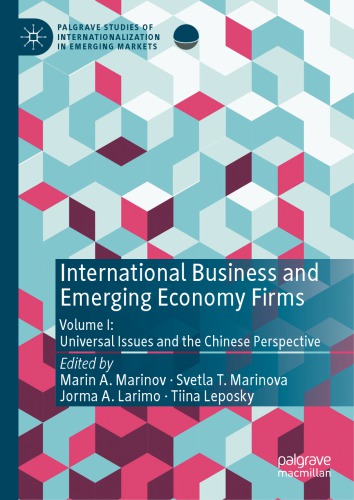 International Business and Emerging Economy Firms: Volume I: Universal Issues and the Chinese Perspective