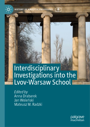 Interdisciplinary Investigations into the Lvov-Warsaw School