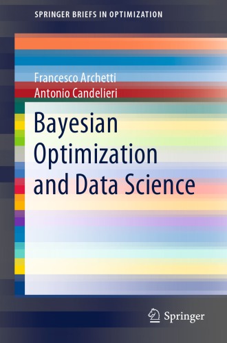 Bayesian Optimization and Data Science 