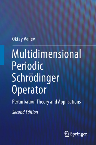 Multidimensional Periodic Schrödinger Operator: Perturbation Theory and Applications