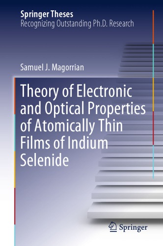 Theory of Electronic and Optical Properties of Atomically Thin Films of Indium Selenide