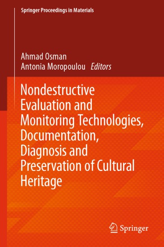 Nondestructive Evaluation and Monitoring Technologies, Documentation, Diagnosis and Preservation of Cultural Heritage