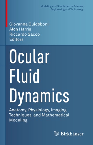 Ocular Fluid Dynamics: Anatomy, Physiology, Imaging Techniques, and Mathematical Modeling