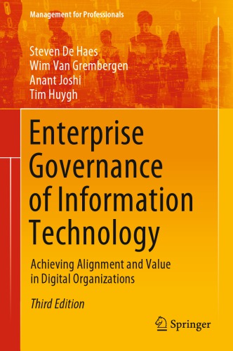 Enterprise Governance of Information Technology: Achieving Alignment and Value in Digital Organizations