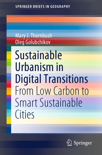 Sustainable Urbanism in Digital Transitions: From Low Carbon to Smart Sustainable Cities