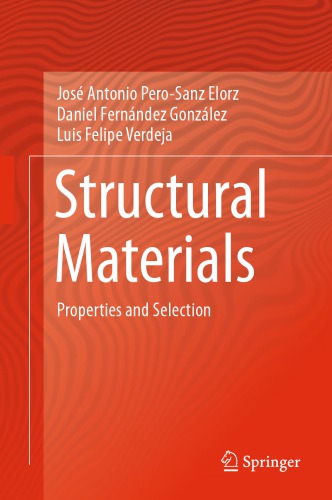 Structural Materials: Properties and Selection