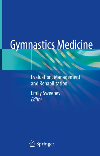 Gymnastics Medicine: Evaluation, Management and Rehabilitation