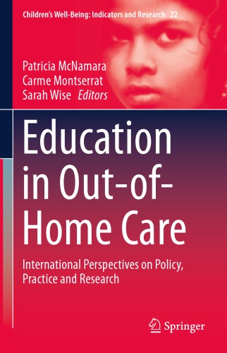 Education in Out-of-Home Care: International Perspectives on Policy, Practice and Research