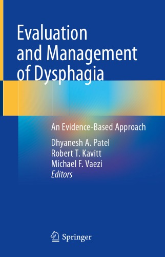 Evaluation and Management of Dysphagia : An Evidence-Based Approach