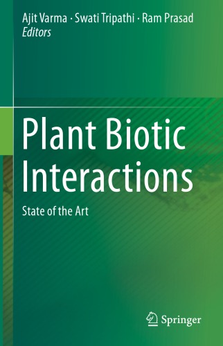 Plant Biotic Interactions : State of the Art