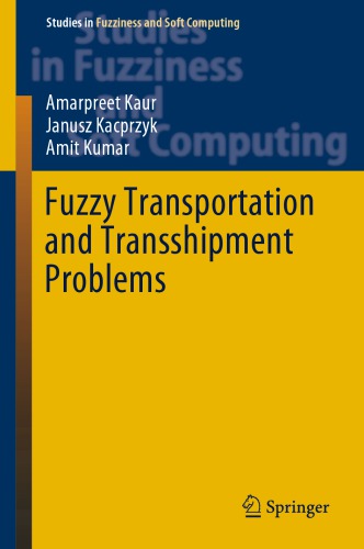 Fuzzy Transportation and Transshipment Problems