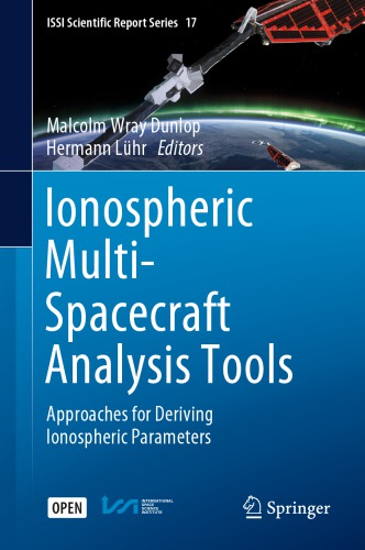 Ionospheric Multi-Spacecraft Analysis Tools: Approaches for Deriving Ionospheric Parameters