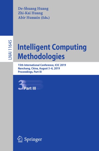 Intelligent Computing Methodologies: 15th International Conference, ICIC 2019, Nanchang, China, August 3–6, 2019, Proceedings, Part III