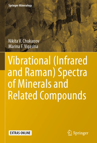 Vibrational (Infrared and Raman) Spectra of Minerals and Related Compounds
