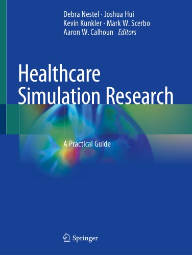 Healthcare Simulation Research: A Practical Guide