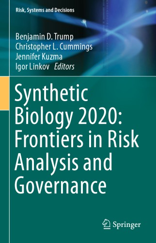 Synthetic Biology 2020: Frontiers in Risk Analysis and Governance