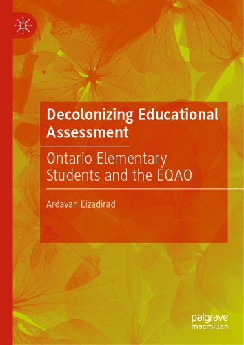 Decolonizing Educational Assessment: Ontario Elementary Students and the EQAO