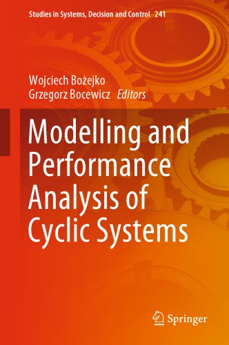 Modelling and Performance Analysis of Cyclic Systems