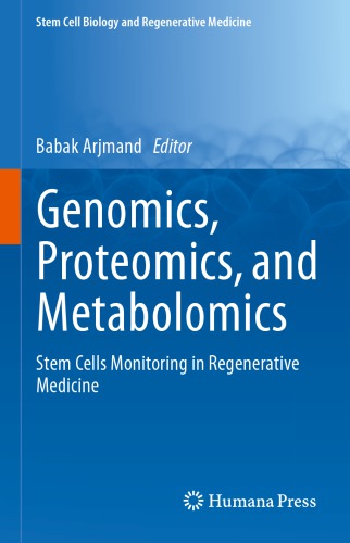 Genomics, Proteomics, and Metabolomics: Stem Cells Monitoring in Regenerative Medicine