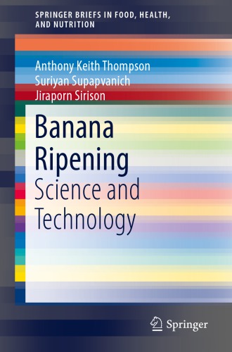 Banana Ripening: Science and Technology