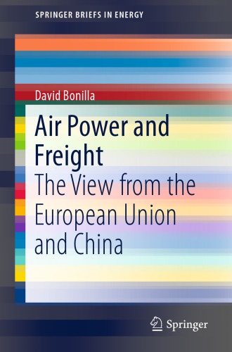 Air Power and Freight : The View from the European Union and China