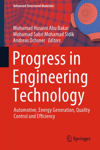 Progress in Engineering Technology: Automotive, Energy Generation, Quality Control and Efficiency