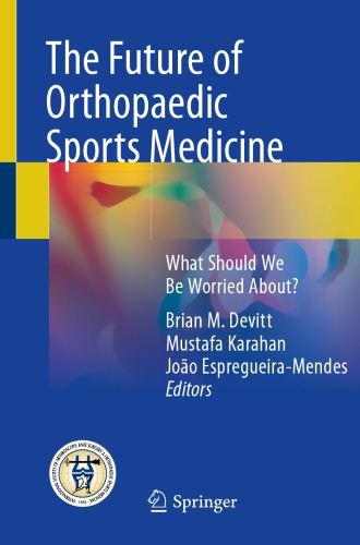 The Future of Orthopaedic Sports Medicine : What Should We Be Worried About?