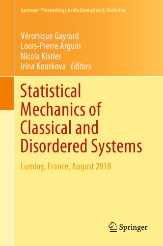 Statistical Mechanics of Classical and Disordered Systems : Luminy, France, August 2018