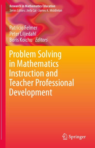 Problem Solving in Mathematics Instruction and Teacher Professional Development