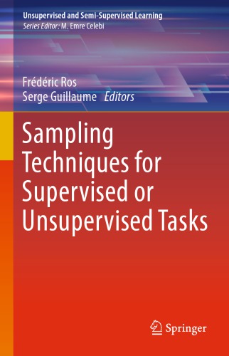 Sampling Techniques for Supervised or Unsupervised Tasks